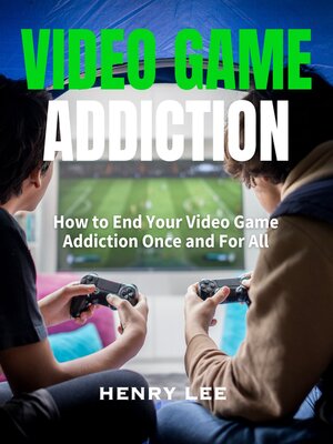 cover image of Video Game Addiction